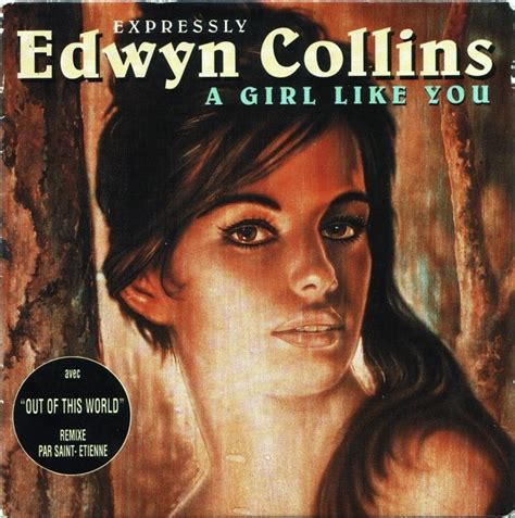 a girl like you edwyn collins